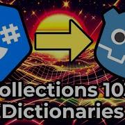 C Basics In Godot 10 Collections 103 Dictionaries