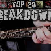 TOP 20 METAL BREAKDOWNS WITH TABS