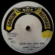 12 Johnny Clarke Every Knew Shall Bow Dub