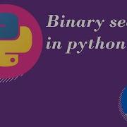 Python Tutorial For Beginners 20 Binary Search Python Example Code Hindi