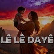 Lê Lê Dayê