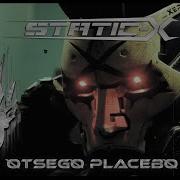 Static X Otsego Placebo Official Video