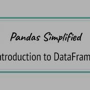Python Pandas Tutorials Pandas DataFrame Explained AI Simplified