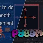 Smooth Player Movement In Pygame Python Pygame Player Movement Tutorial GameDev