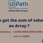 UiPath RPA How To Get The Sum Of Values In An Array Arrays