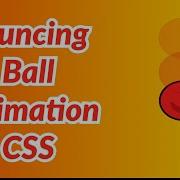 Bouncing Ball Animation CSS CSS Animation CSS Tutorials Topcsseffect