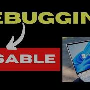 Disable Debugging On Windows Settings