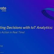 Ускорение принятия решений с помощью IoT аналитики от данных к действиям в режиме реального врем