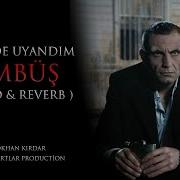 Kurtlar Vadisi Pusu Öldüm De Uyandım Cümbüş Slowed Reverb