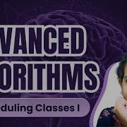 Scheduling Classes Part I Greedy Scheduling Strategies