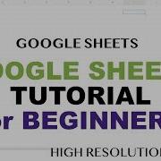Google Sheets Tutorial For Beginners Part 1
