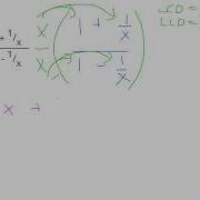 Simplify Complex Rational Expressions By Multiplying By The LCD 5