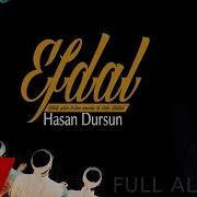 Yeni İlahiler Hasan Dursun Full Albüm