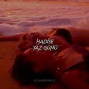 Hadise Yaz Günü Sped Up Reverb Tiktok Version