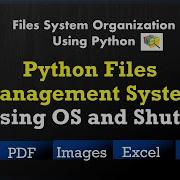 Python Projects For Beginners On Files Management System Using Os And Shutil Module