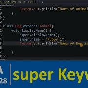 Java Tutorial 28 Super Keyword In Java Programming Constructor