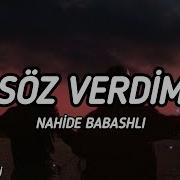 Nahide Babashlı Söz Verdim Lyrics Sözleri