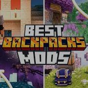ТОП 5 1 лучших модов для рюкзаков в Minecraft 1 20 1 1 21 NeoForge Forge и Fabric