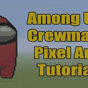 Minecraft Among Us Crewmate Pixel Art Tutorial