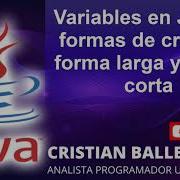 Variables En JAVA Y Formas De Crearlas Forma Larga Y Forma Corta
