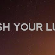WITT LOWRY Push Your Luck Lyrics