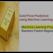 Gold Price Prediction Using With Python Machine Learning Projects Random Forest Regressor