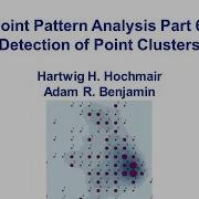Point Pattern Analysis Part 6 Detection Of Point Clusters