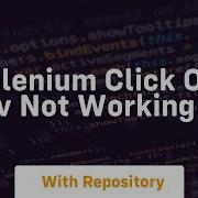 Selenium Click On Div Not Working