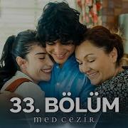 Medcezir 33 Bölüm 4K