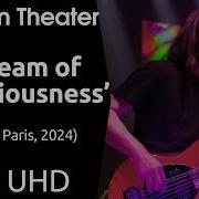 Dream Theater Stream Of Consciousness Live In Paris 2024