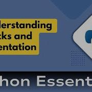 6 Python Essentials Python Overview Understanding Blocks And Indentation