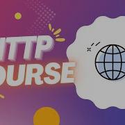HTTP Crash Course Beginner Friendly Guide For 2024