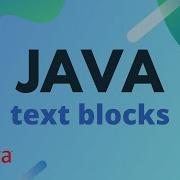 Java Tutorial Text Blocks JDK 15