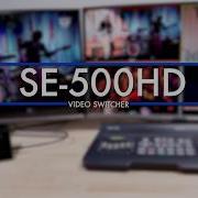 SE 500HD Tutorial 2 How To Set Up Luma Key PIP And Split Screen
