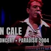 John Cale Full Concert Live At Paradiso Amsterdam 2004