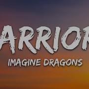 Imagine Dragons Warriors Lyrics