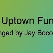 Uptown Funk Arranged By Jay Bocook
