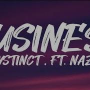 Dystinct FT Naza Business Lyrics Paroles Ah Ah Ah Ah J Suis En Business