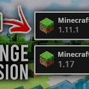 How To Change Version Of Minecraft Full Guide