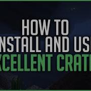 Как установить и использовать ExcellentCrates