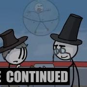 To Be Continued Meme Henry Stickmin