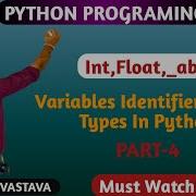 Variables Identifier Data Types In Python Python For Placement Python Tutorial For Beginners