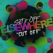 Set It Off Cut Off