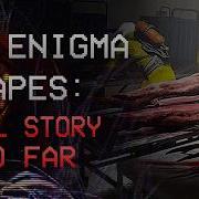 The Complete Enigma Tapes Story Animation So Far FULL MOVIE