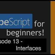 TypeScript For Beginners Interfaces