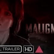 MALIGNANT Official Trailer 2 Movie 2021