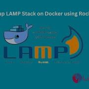 How To Setup LAMP Stack On Docker With Rocky Linux 9 3