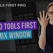 Navigating Pro Tools First The Mix Window Pro Tools First Pro Course Part 7