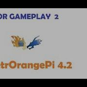 RetrOrangePi 4 2 OpenBOR Gameplay 2 Download Link