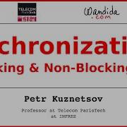 Synchronization Blocking Non Blocking 1 2 Petr Kuznetsov
